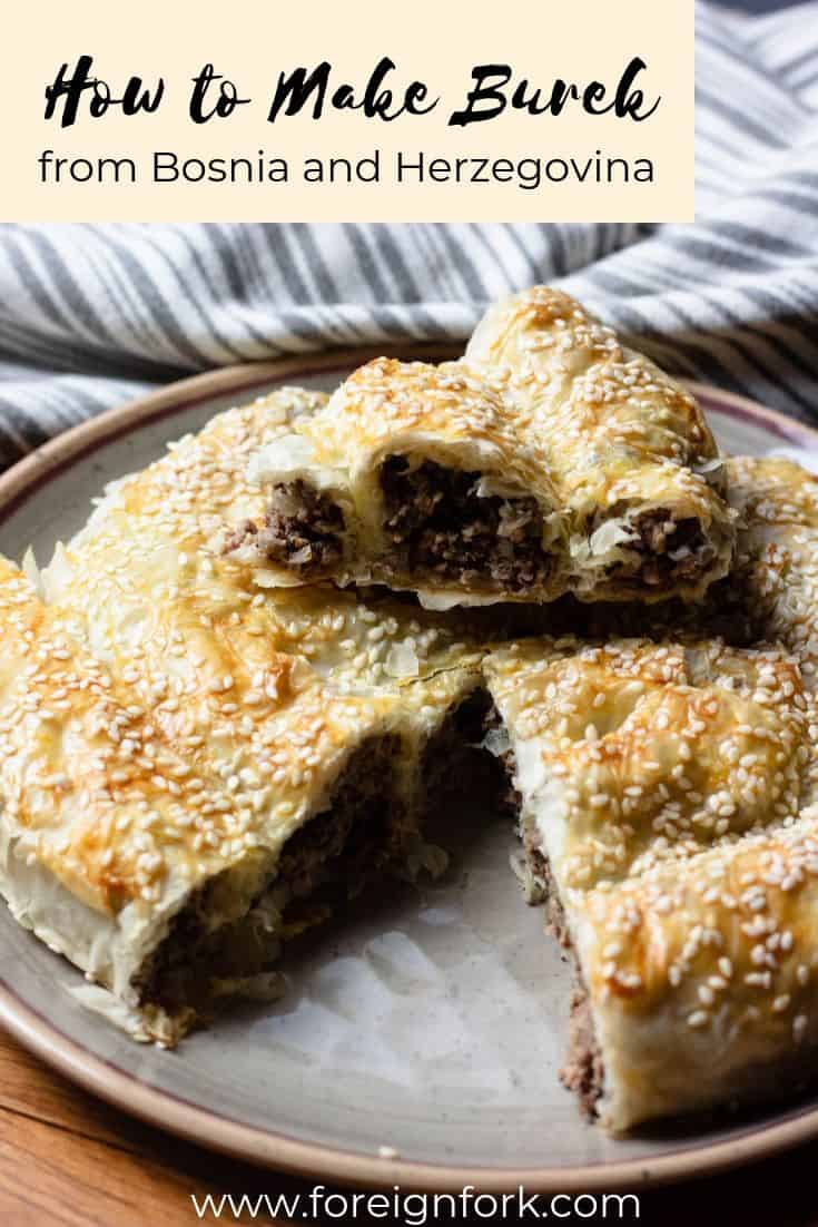 Burek from Bosnia and Herzegovina - The Foreign Fork