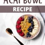 Homemade Acai Bowl Recipe Pinterest Image top design banner