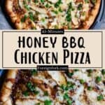 Honey BBQ Chicken Pizza Recipe pinterest image middle design banner
