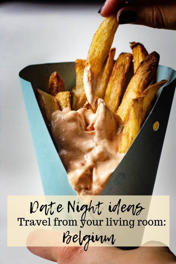 Pinterest image for Belgian Date Night at Home.