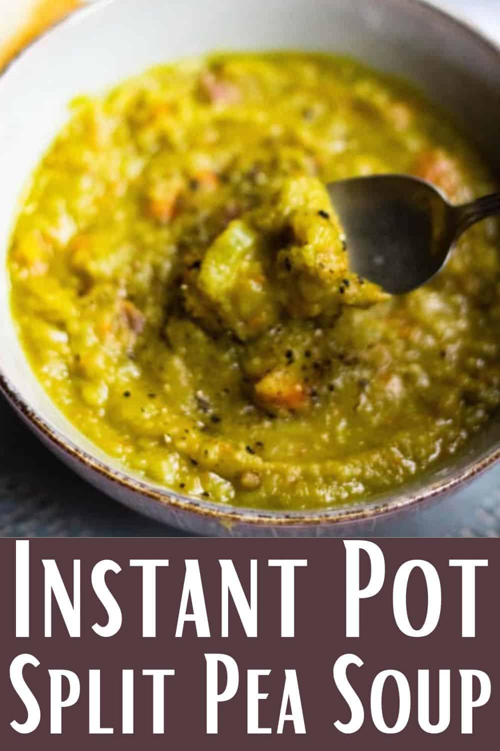 Split Pea Soup in an Instant Pot - The Foreign Fork