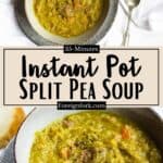 Instant Pot Split Pea Soup Recipe Pinterest Image middle design banner
