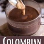 Colombian Hot Chocolate Recipe Pinterest Image bottom design banner