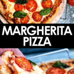 Pinterest image of an overhead view of a full Margherita Pizza with basil leaves and tomatoes, and a close-up shot of a pizza slice being pulled out.