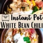 Instant Pot White Bean Chili Pinterest Image middle design banner