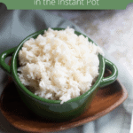 White Rice in the Instant Pot Pinterest Graphic