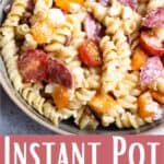 New Instant Pot Easy Pasta Salad Pinterest Image design bottom banner