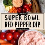 Super Bowl Red Pepper Dip Recipe Pinterest Image middle design banner