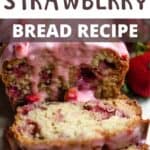The Perfect Strawberry Bread Recipe Pinterest Image top design banner