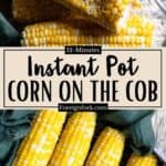 Instant Pot Corn on the Cob Recipe Pinterest Image middle design banner