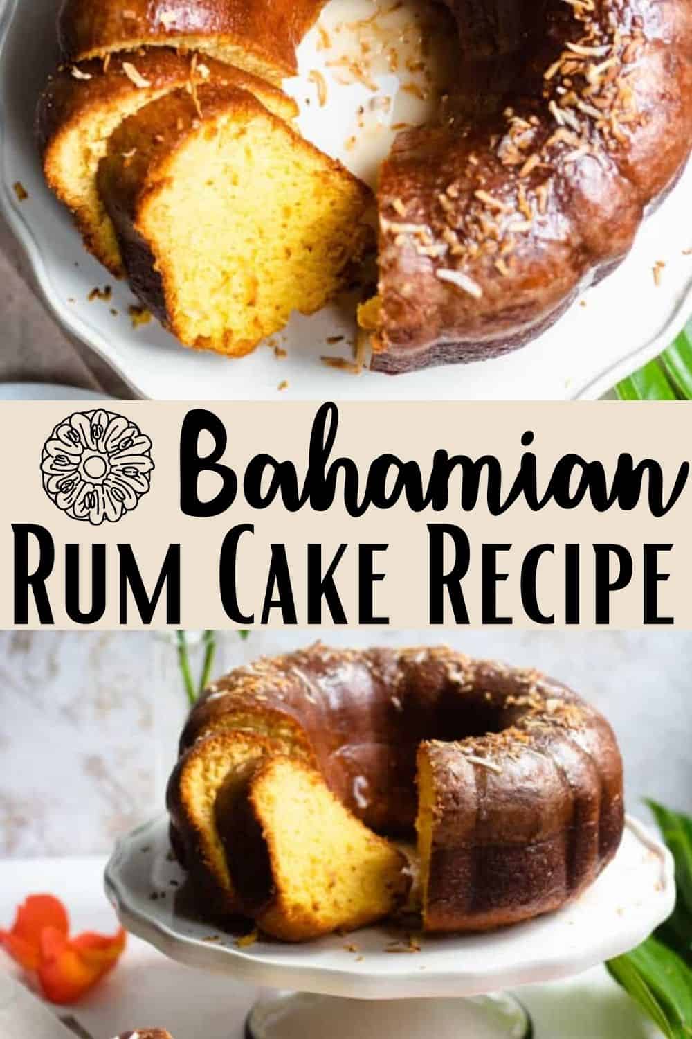 Rum Cake Recipe from The Bahamas The Foreign Fork