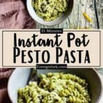 Instant Pot Creamy Pesto Pasta Recipe Pinterest Image middle design banner