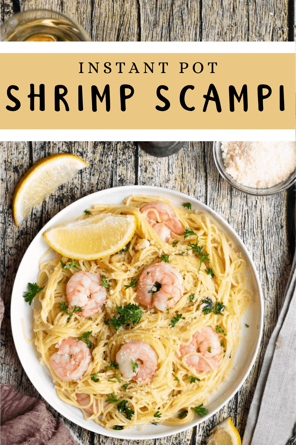 Shrimp Scampi In The Instant Pot The Foreign Fork