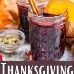 Thanksgiving Instant Pot Mulled Wine Recipe Pinterest Image bottom design banner