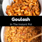 Goulash in the Instant Pot Pinterest Image Middle Black Banner