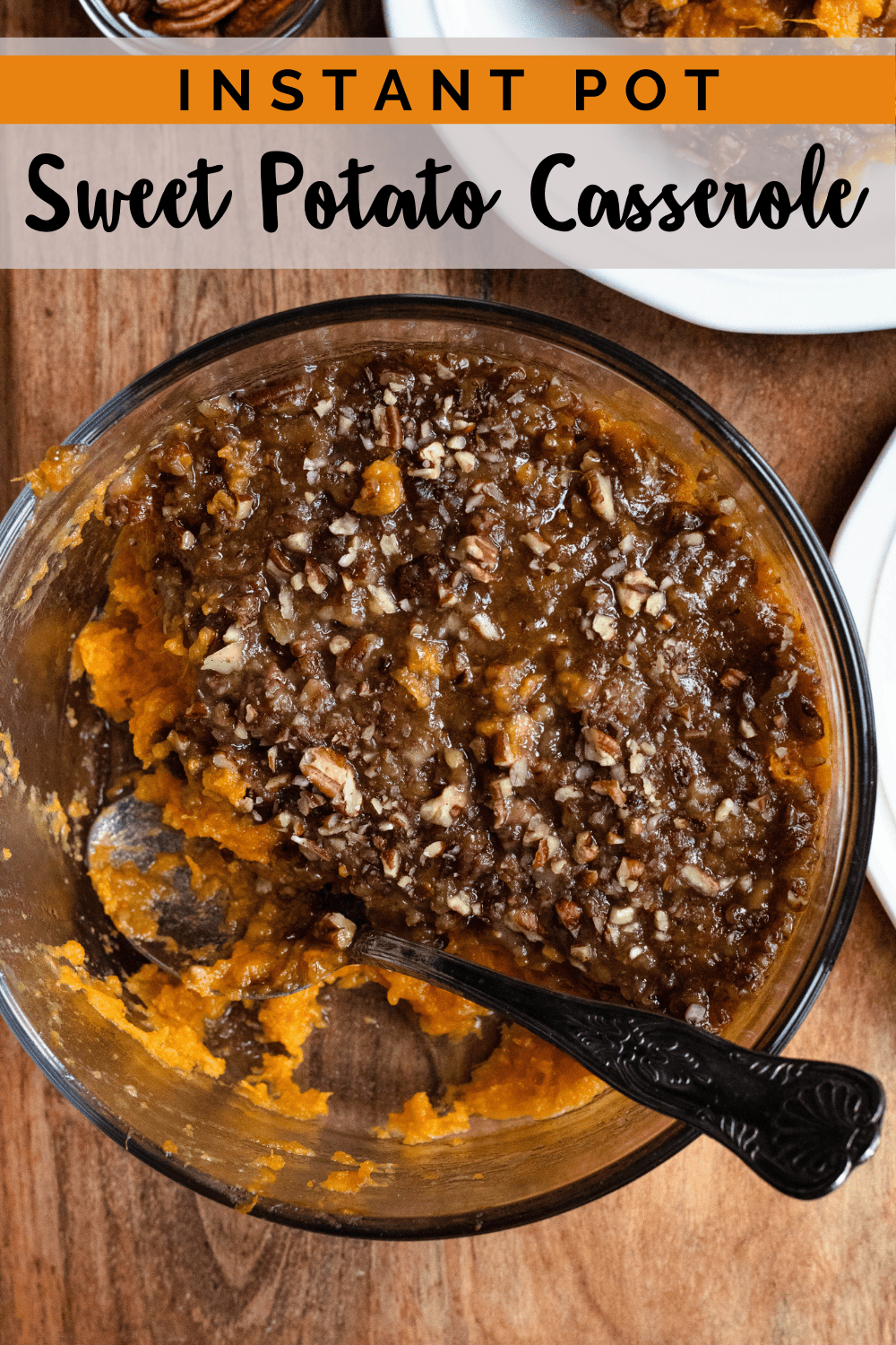 Instant Pot Sweet Potato Casserole The Foreign Fork
