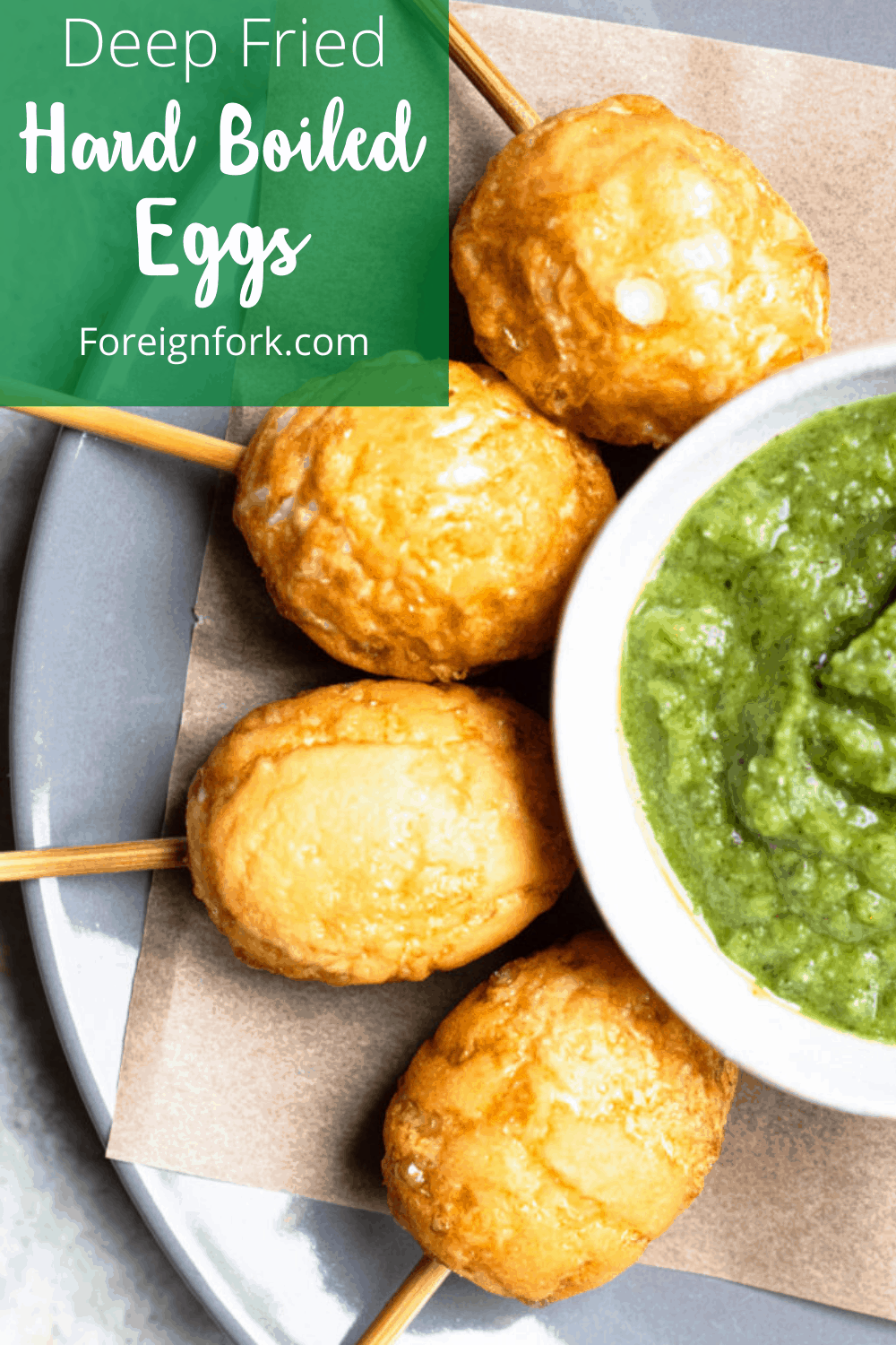 Deep Fried Hard Boiled Eggs The Foreign Fork