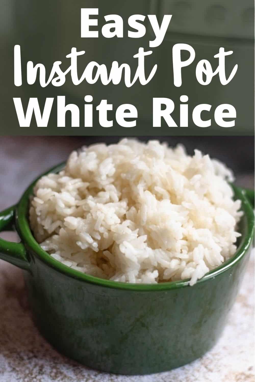 How to Cook Long Grain White Rice in the Instant Pot - The Foreign Fork