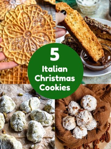 A pinterest image for 5 Italian Christmas cookies, featuring pictures of pizzelle, biscotti, pistachio cookies, and pecan butterballs.