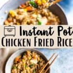 Instant Pot Chicken Fried Rice Pinterest Image middle design banner