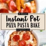 Instant Pot Pizza Pasta Bake Pinterest Image middle design banner