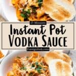Instant Pot Vodka Sauce Recipe Pinterest Image middle design banner