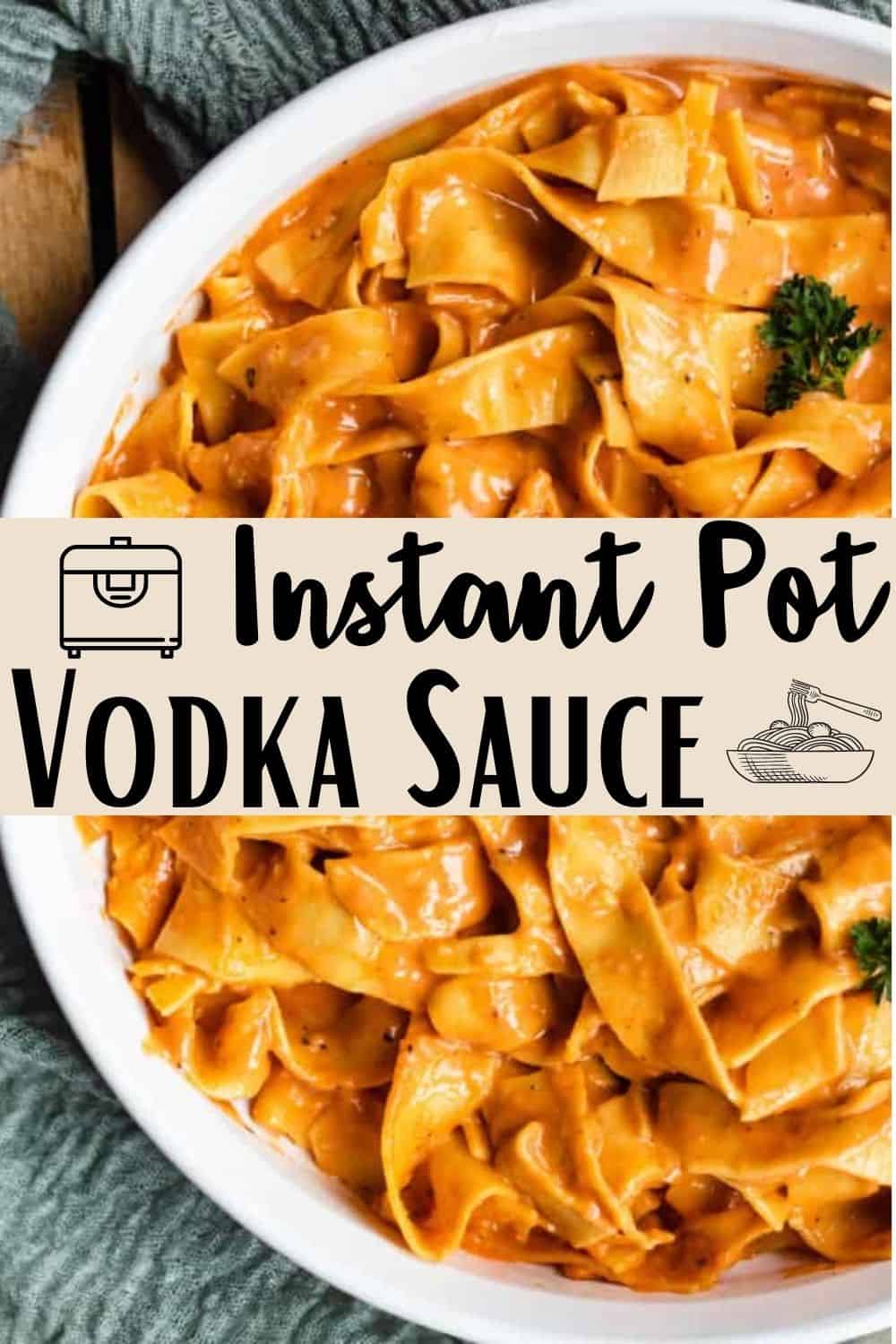 The Best Vodka Sauce Recipe in the Instant Pot The Foreign Fork