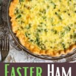Easter Ham and Cheese Quiche Pinterest Image bottom design banner