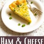 Homemade Ham and Cheese Quiche Pinterest Image bottom design banner