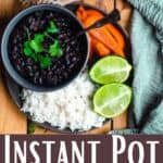 Instant Pot Cuban Black Beans Pinterest Image bottom design banner