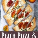 Peach and Goat Cheese Pizza Recipe Pinterest Image bottom design banner