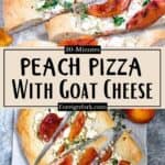 Peach and Goat Cheese Pizza Recipe Pinterest Image middle design banner