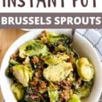 Instant Pot Brussels Sprouts Pinterest Image top design banner