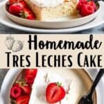 Homemade Tres Leches Cake