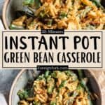 Thanksgiving Instant Pot Green Bean Casserole Recipe pinterest image middle design banner