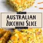 Australian Zucchini Slice Recipe Pinterest Image middle design banner