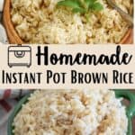 Homemade Instant Pot Brown Rice Pinterest Image middle design banner