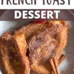Spanish Style French Toast Dessert Pinterest Image top design banner