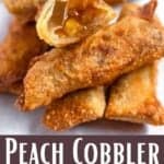 The Best Peach Cobbler Egg Rolls Pinterest Image bottom design banner