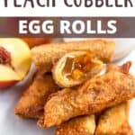 Peach Cobbler Dessert Egg Rolls Pinterest Image top design banner