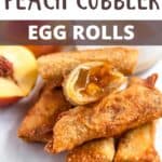 Peach Cobbler Egg Rolls Recipe Pinterest Image top design banner