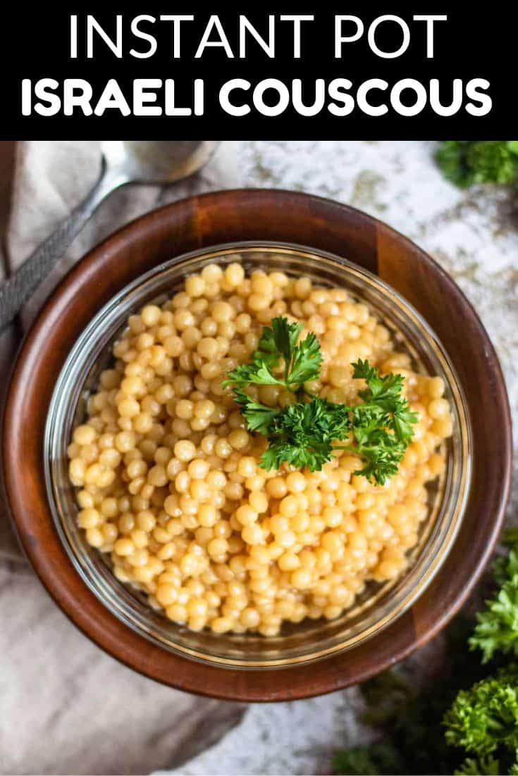 Israeli Couscous in the Instant Pot Low Hassle Side! The Foreign Fork