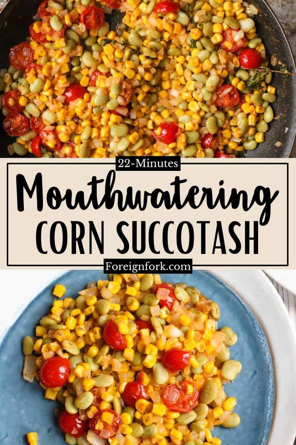 Lima Beans and Corn Succotash Recipe The Foreign Fork