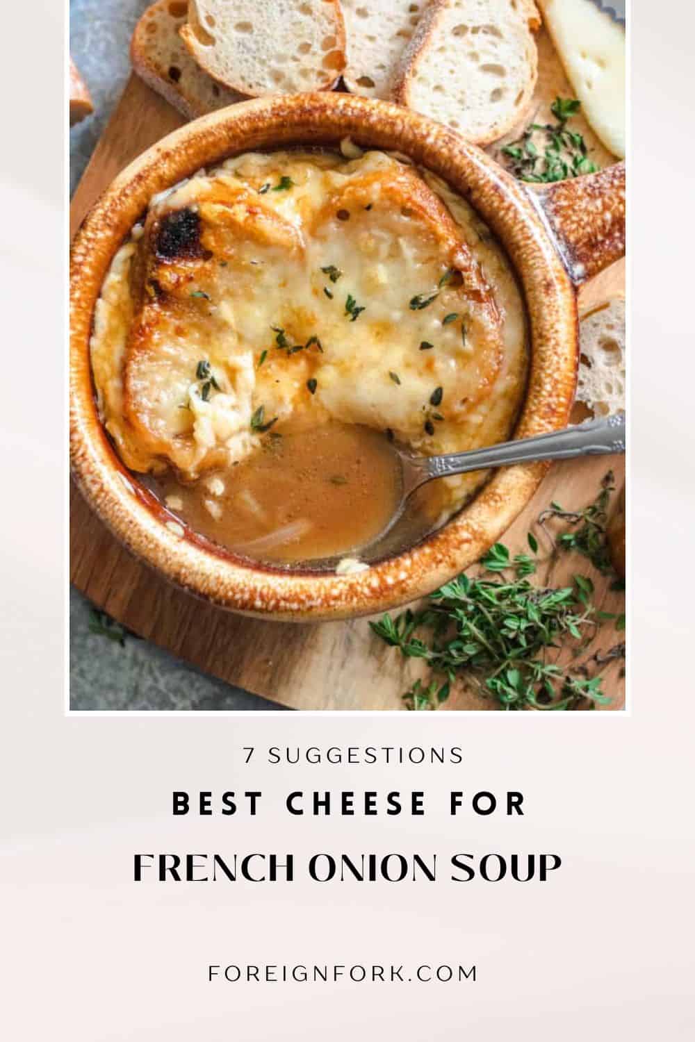 Pinterest graphic for Best Cheese for French Onion Soup
