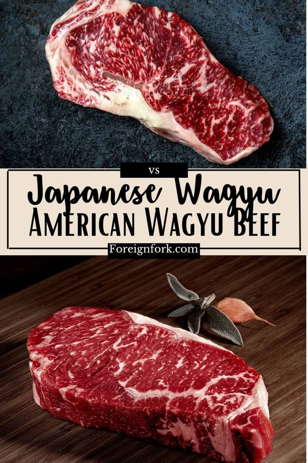 Pinterest image for article on Japanese Wagyu beef vs American wagyu beef with a 2 picture collage depicting two pieces of raw beef from each country. 
