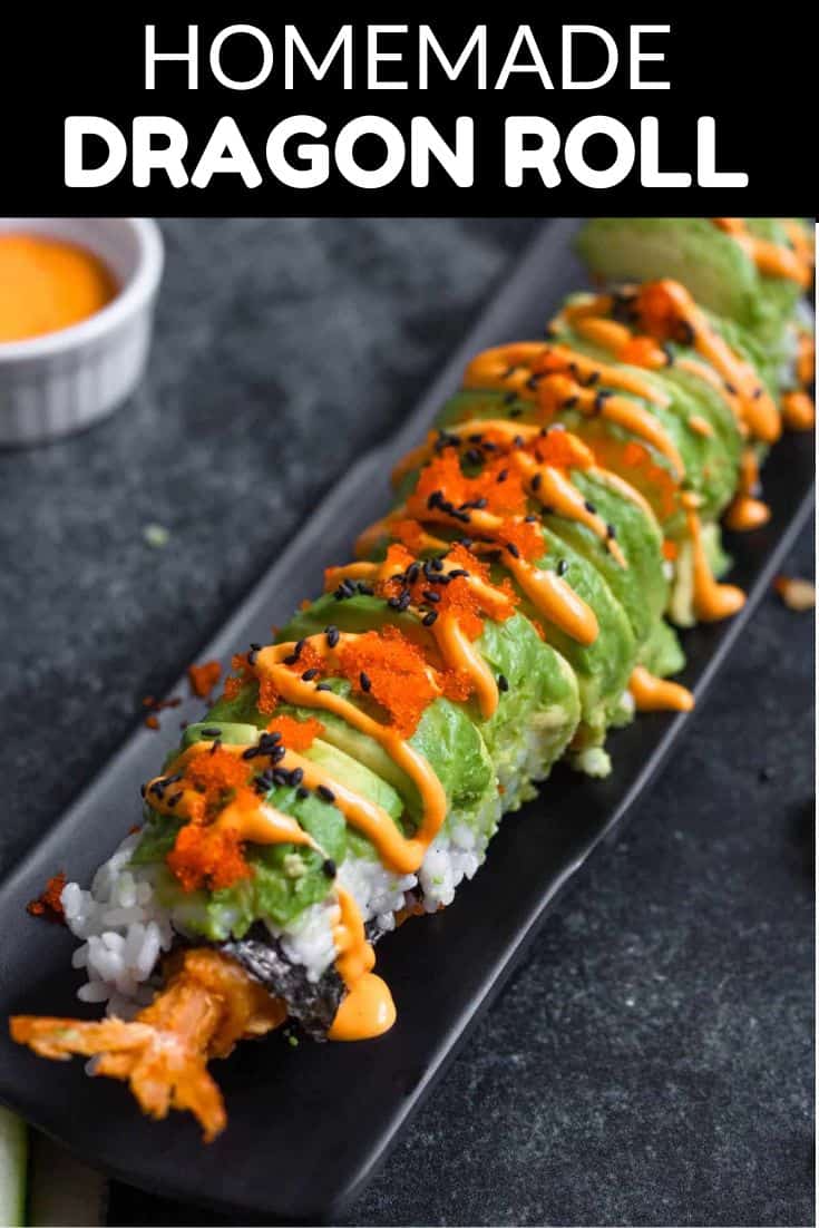 Dragon Roll Sushi Recipe - Enjoy at Home!- The Foreign Fork