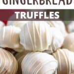 Homemade Gingerbread Truffles Pinterest Image top design banner