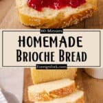 Homemade Brioche Bread Recipe Pinterest Image middle design banner