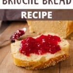 Homemade Brioche Bread Recipe Pinterest Image top design banner