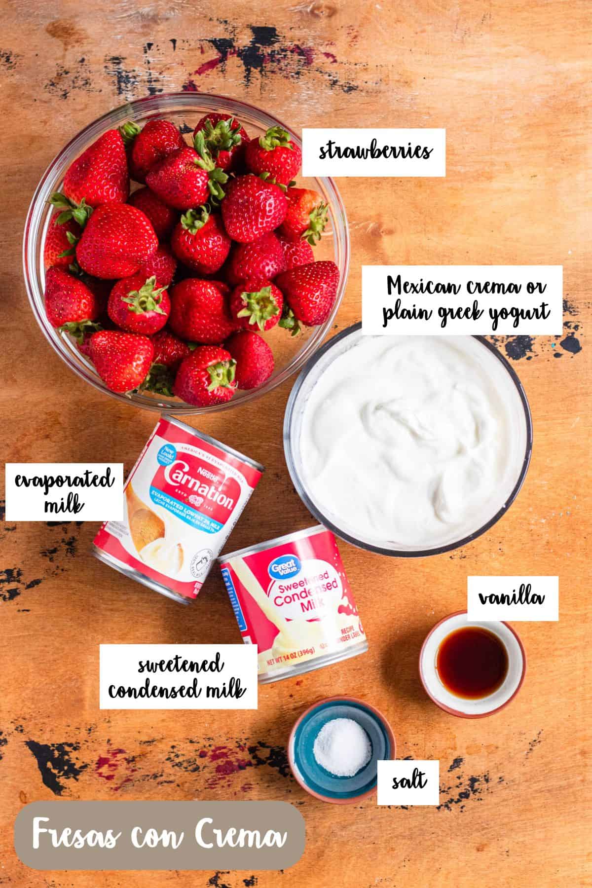 Ingredient shot of the ingredients used to make Fresas Con Crema.